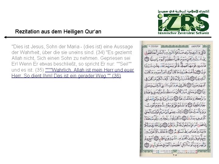 Rezitation aus dem Heiligen Qur‘an "Dies ist Jesus, Sohn der Maria - (dies ist)