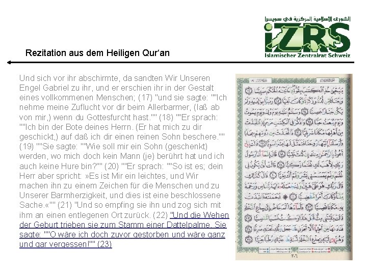 Rezitation aus dem Heiligen Qur‘an Und sich vor ihr abschirmte, da sandten Wir Unseren