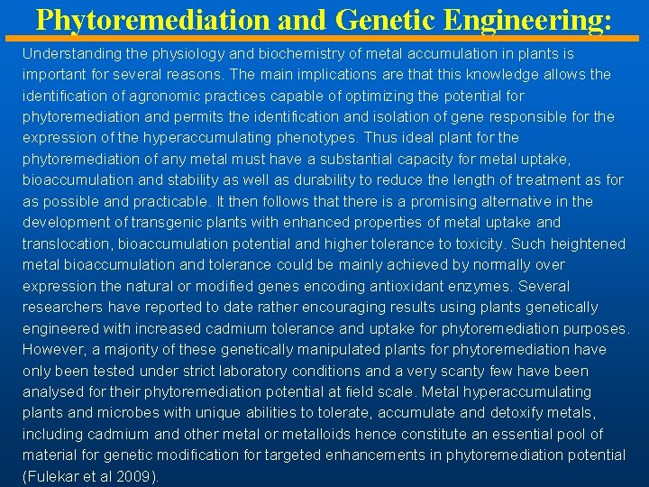 Phytoremediation and Genetic Engineering: Understanding the physiology and biochemistry of metal accumulation in plants