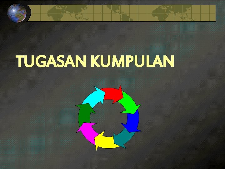 TUGASAN KUMPULAN 