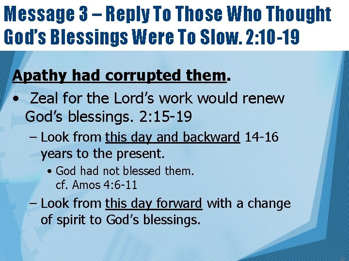 Message 3 – Reply To Those Who Thought God’s Blessings Were To Slow. 2: