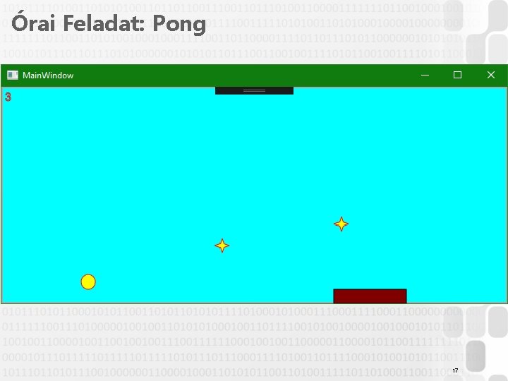 Órai Feladat: Pong 17 