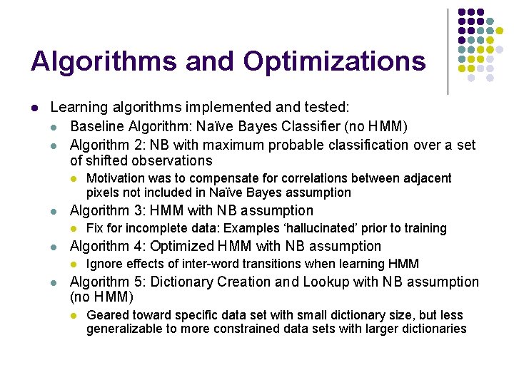 Handwritten Character Recognition using Hidden Markov Models Quantifying
