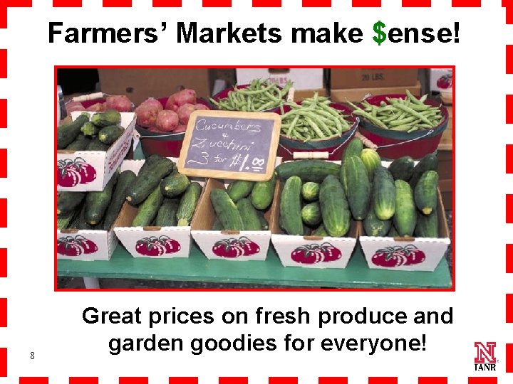 Farmers’ Markets make $ense! 8 Great prices on fresh produce and garden goodies for