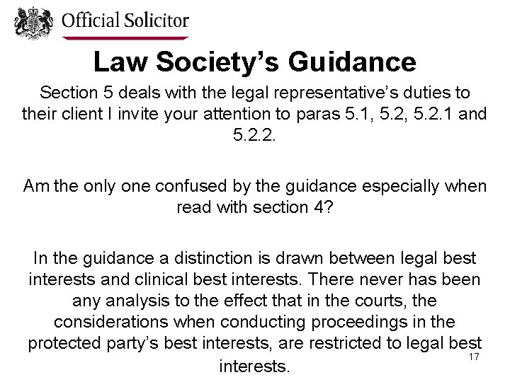 Law Society’s Guidance Section 5 deals with the legal representative’s duties to their client
