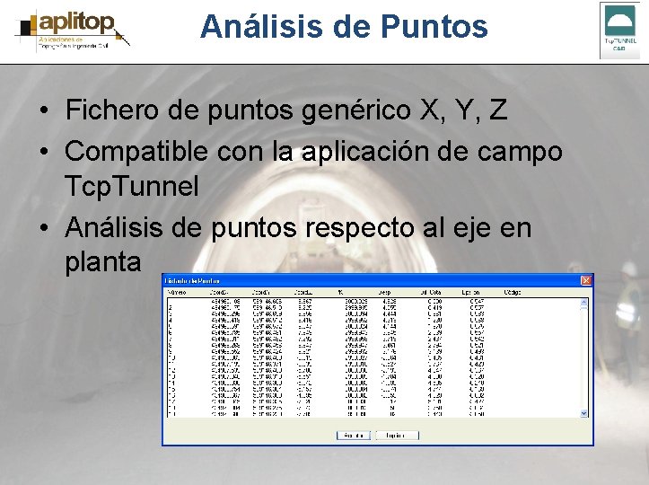 Análisis de Puntos • Fichero de puntos genérico X, Y, Z • Compatible con