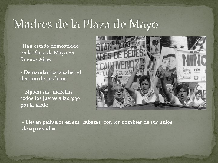 Madres de la Plaza de Mayo -Han estado demostrado en la Plaza de Mayo