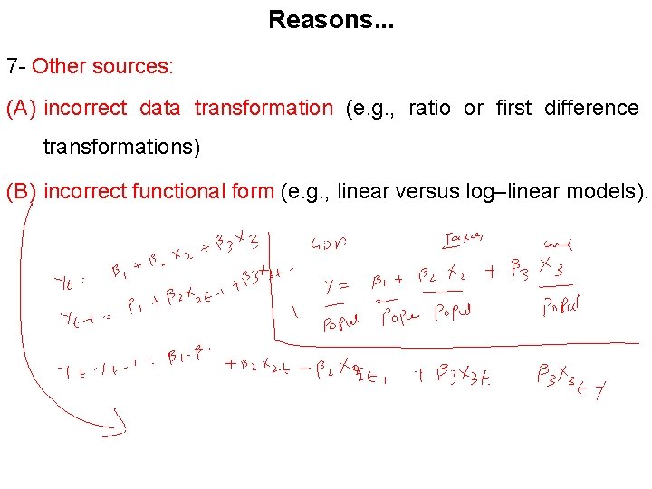 Reasons. . . 7 - Other sources: (A) incorrect data transformation (e. g. ,