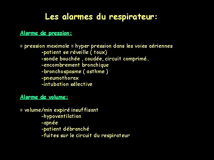 Les alarmes du respirateur: Alarme de pression: = pression maximale = hyper pression dans Les alarmes du respirateur: Alarme de pression: = pression maximale = hyper pression dans