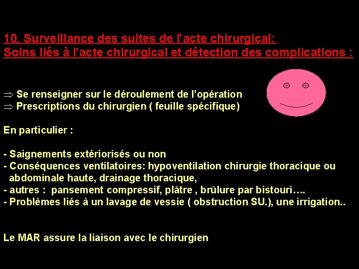 CHIR 10. Surveillance des suites de l’acte chirurgical: Soins liés à l’acte chirurgical et CHIR 10. Surveillance des suites de l’acte chirurgical: Soins liés à l’acte chirurgical et