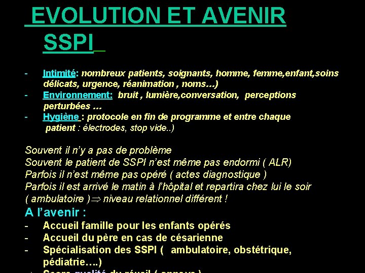 EVOLUTION ET AVENIR SSPI - Intimité: nombreux patients, soignants, homme, femme, enfant, soins délicats, EVOLUTION ET AVENIR SSPI - Intimité: nombreux patients, soignants, homme, femme, enfant, soins délicats,