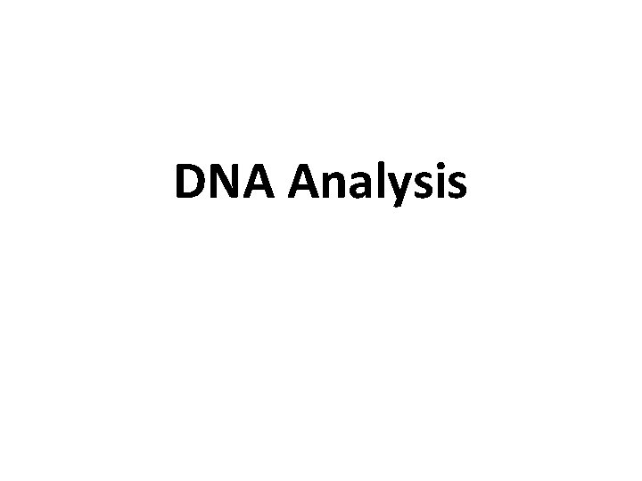 DNA Analysis 