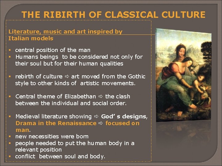 THE RIBIRTH OF CLASSICAL CULTURE Literature, music and art inspired by Italian models §
