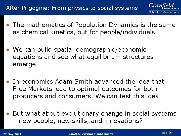 After Prigogine: From physics to social systems • The mathematics of Population Dynamics is After Prigogine: From physics to social systems • The mathematics of Population Dynamics is