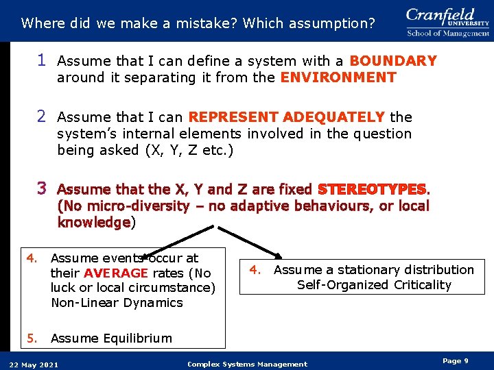 Where did we make a mistake? Which assumption? 1 Assume that I can define Where did we make a mistake? Which assumption? 1 Assume that I can define