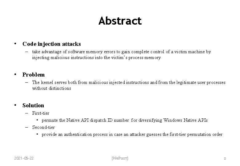 Abstract • Code injection attacks – take advantage of software memory errors to gain Abstract • Code injection attacks – take advantage of software memory errors to gain