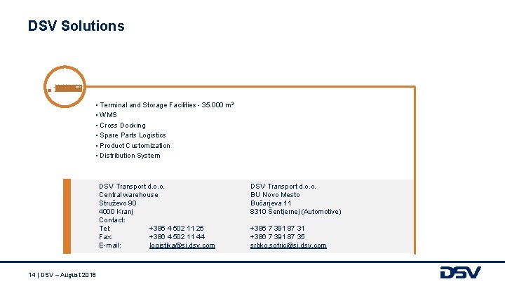 DSV Solutions • Terminal and Storage Facilities - 35. 000 m 2 • WMS