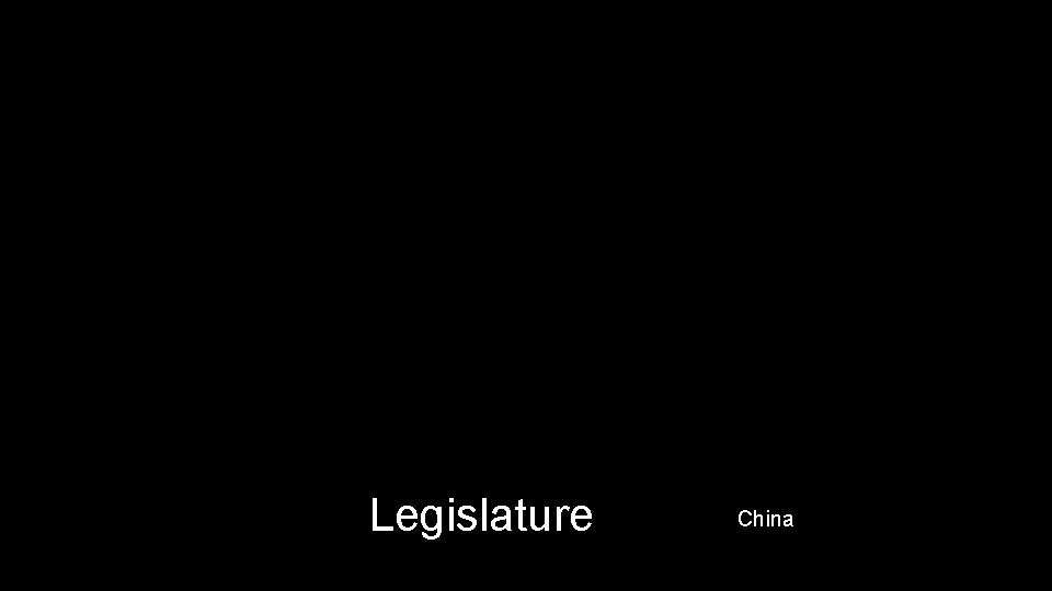 Legislature China 