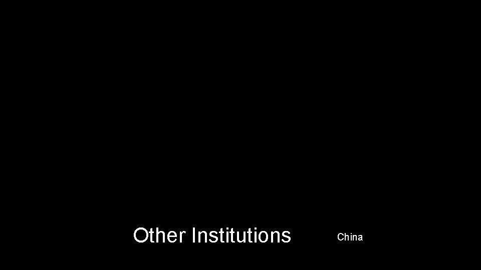 Other Institutions China 