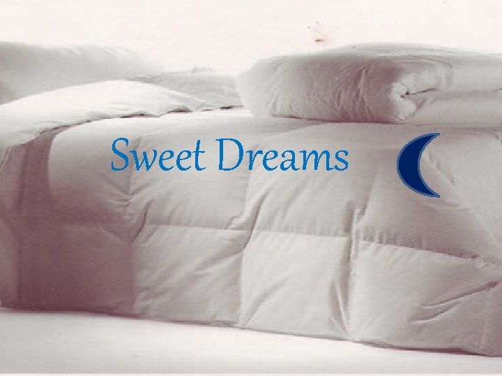Sweet Dreams 