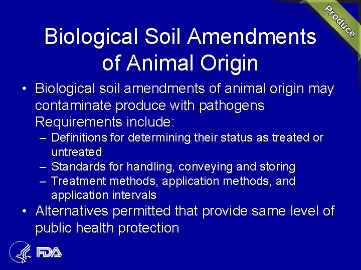 Biological Soil Amendments of Animal Origin • Biological soil amendments of animal origin may