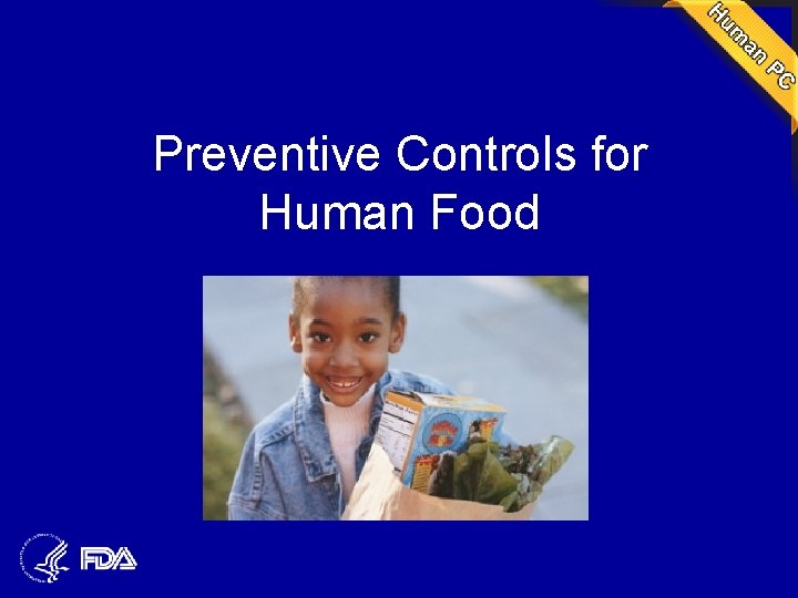 Preventive Controls for Human Food 