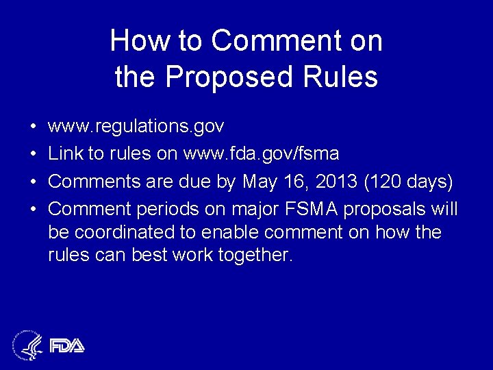 How to Comment on the Proposed Rules • • www. regulations. gov Link to
