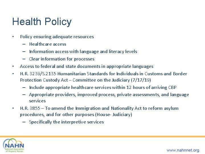 Health Policy • • Policy ensuring adequate resources – Healthcare access – Information access