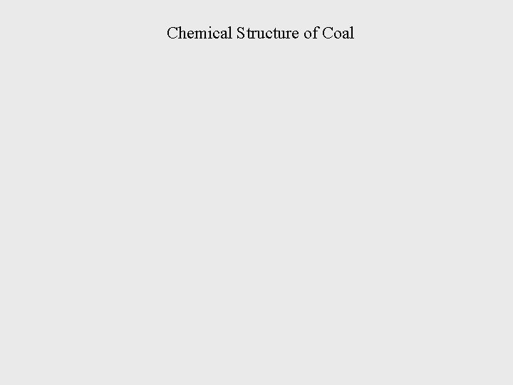Chemical Structure of Coal 