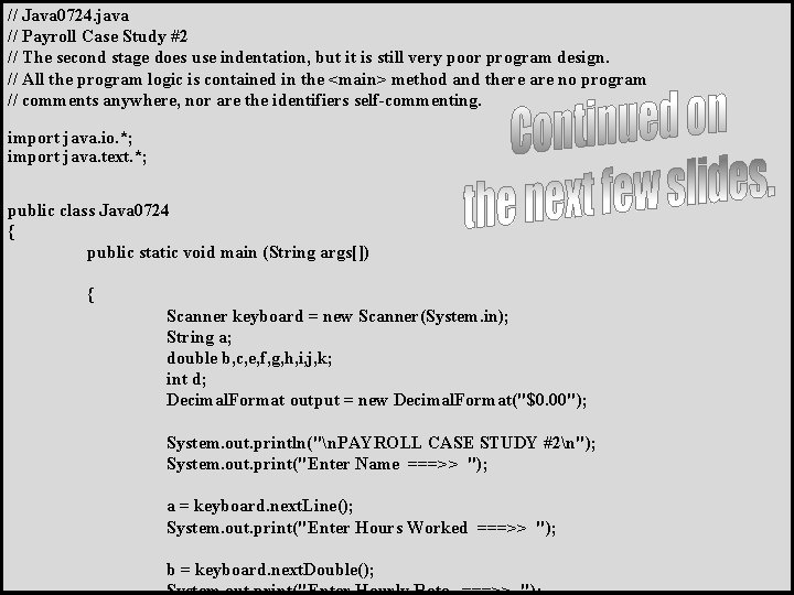 // Java 0724. java // Payroll Case Study #2 // The second stage does