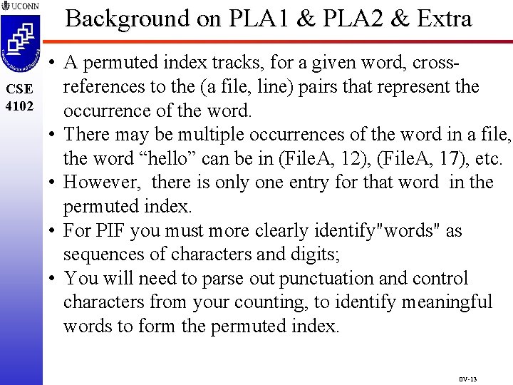 Background on PLA 1 & PLA 2 & Extra CSE 4102 • A permuted Background on PLA 1 & PLA 2 & Extra CSE 4102 • A permuted