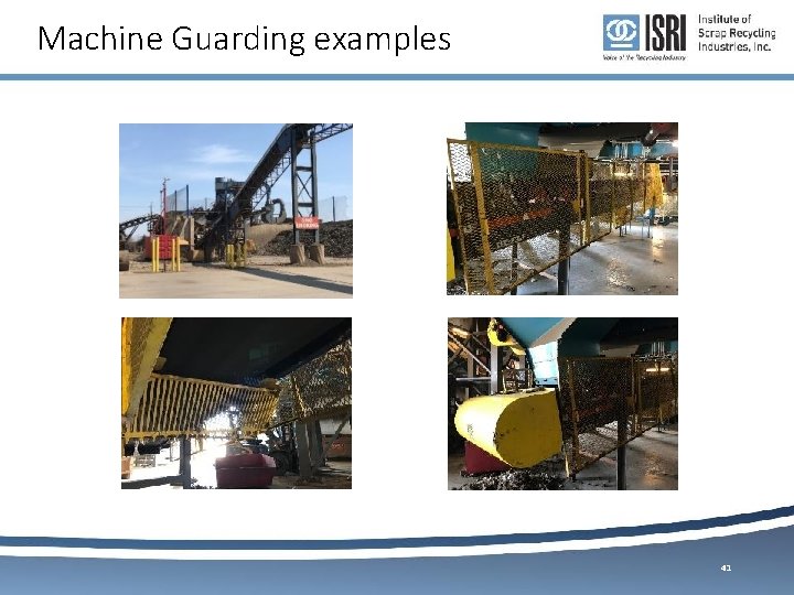 Machine Guarding examples 41 