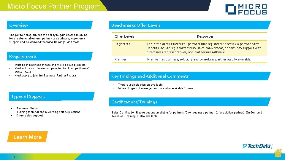 Micro Focus Partner Program Overview Benchmarks Offer Levels The partner program has the ability Micro Focus Partner Program Overview Benchmarks Offer Levels The partner program has the ability
