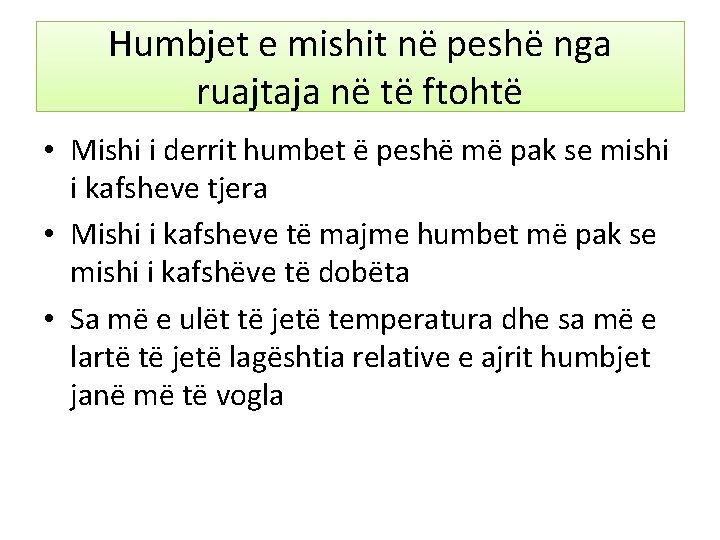 Humbjet e mishit në peshë nga ruajtaja në të ftohtë • Mishi i derrit