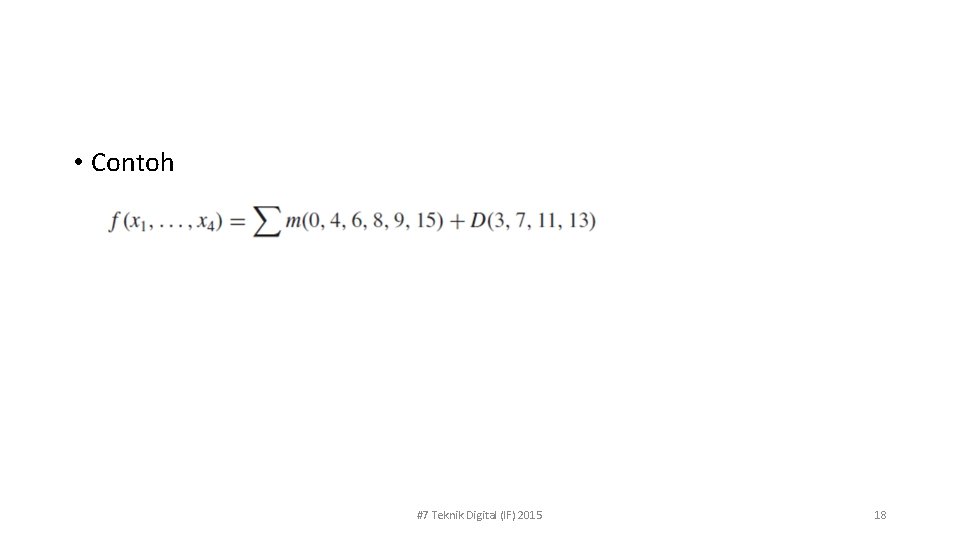  • Contoh #7 Teknik Digital (IF) 2015 18 
