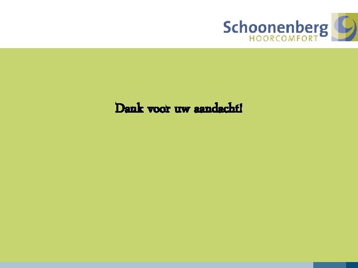 Dank voor uw aandacht! 