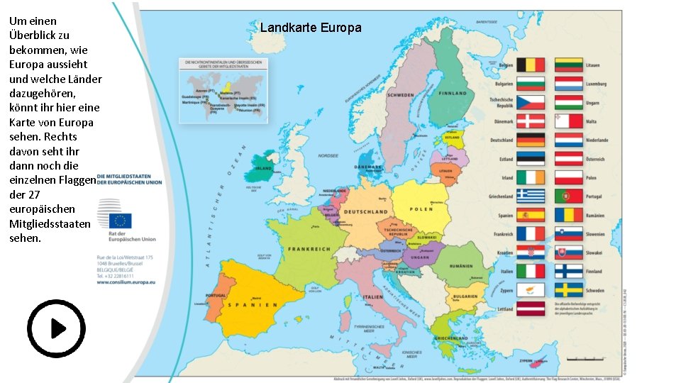 Um einen Überblick zu bekommen, wie Europa aussieht und welche Länder dazugehören, könnt ihr