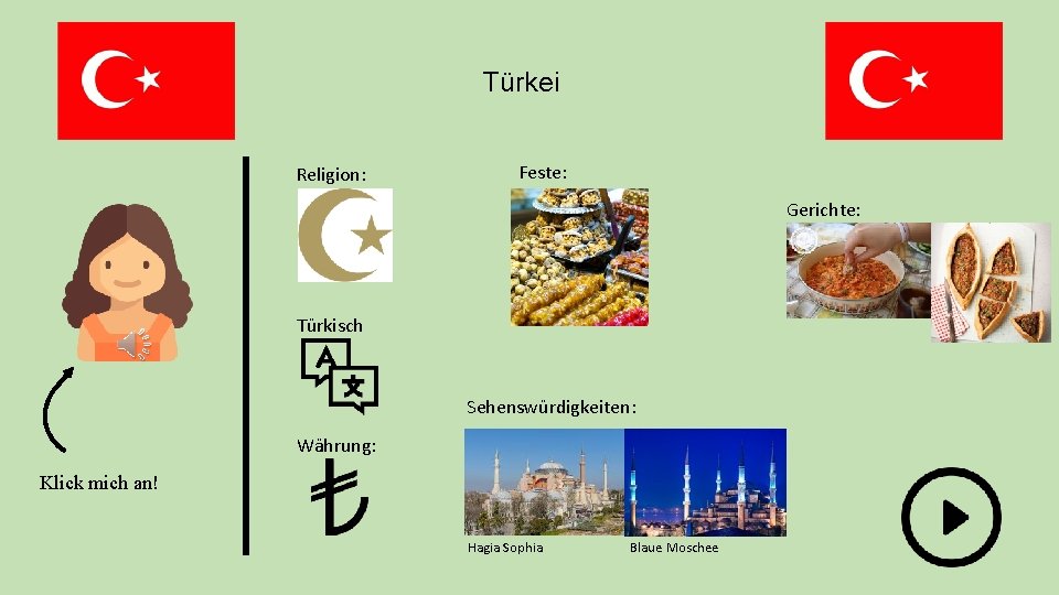 Türkei Religion: Feste: Gerichte: Türkisch Sehenswürdigkeiten: Währung: Klick mich an! Hagia Sophia Blaue Moschee