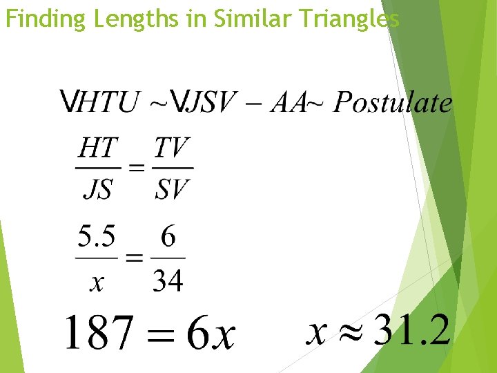 Finding Lengths in Similar Triangles 