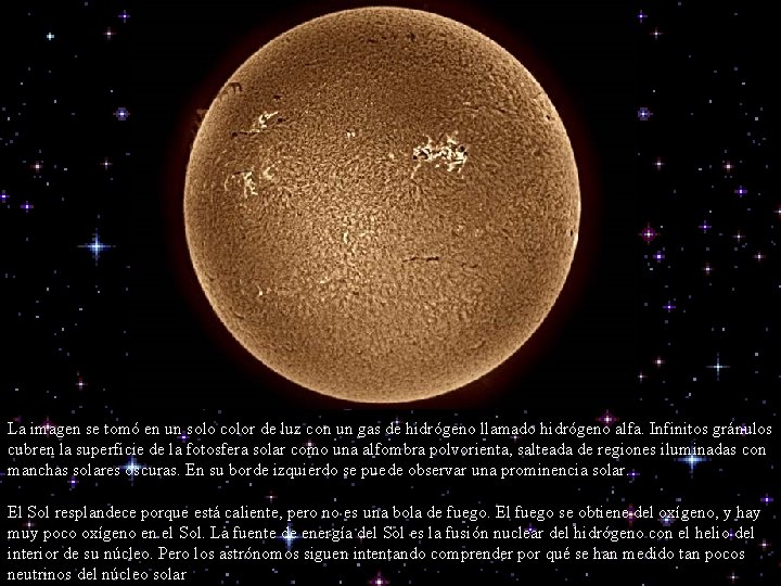 La imagen se tomó en un solo color de luz con un gas de