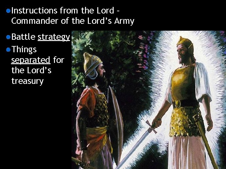 Instructions from the Lord – Commander of the Lord’s Army Battle strategy Things separated