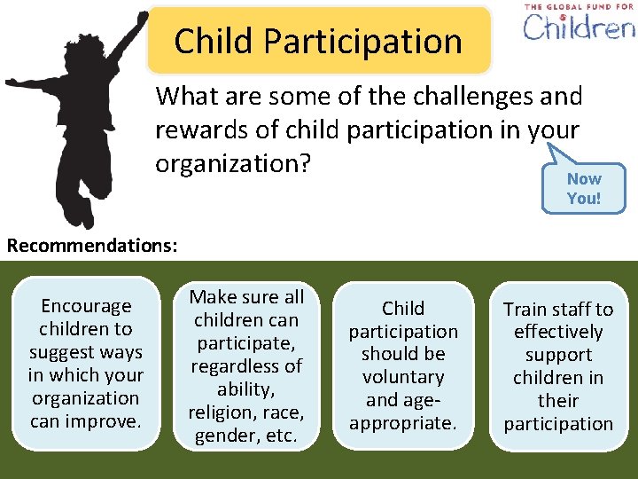 Child Participation What are some of the challenges and rewards of child participation in