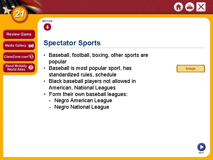 SECTION 4 Spectator Sports • Baseball, football, boxing, other sports are popular • Baseball SECTION 4 Spectator Sports • Baseball, football, boxing, other sports are popular • Baseball