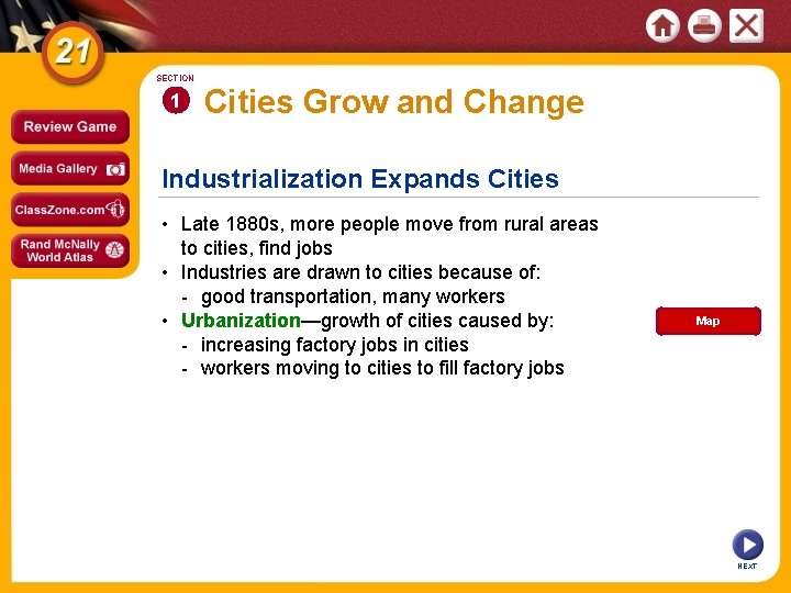 SECTION 1 Cities Grow and Change Industrialization Expands Cities • Late 1880 s, more SECTION 1 Cities Grow and Change Industrialization Expands Cities • Late 1880 s, more
