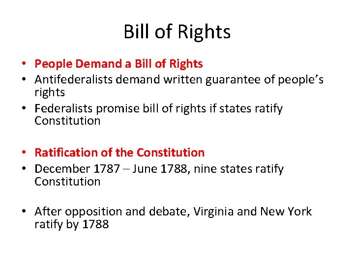 Bill of Rights • People Demand a Bill of Rights • Antifederalists demand written