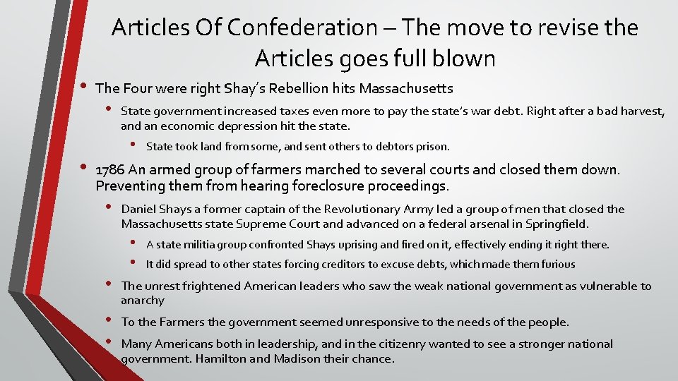  • • Articles Of Confederation – The move to revise the Articles goes