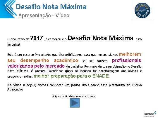 Desafio Nota Máxima Apresentação - Vídeo O ano letivo de 2017 já começou e Desafio Nota Máxima Apresentação - Vídeo O ano letivo de 2017 já começou e