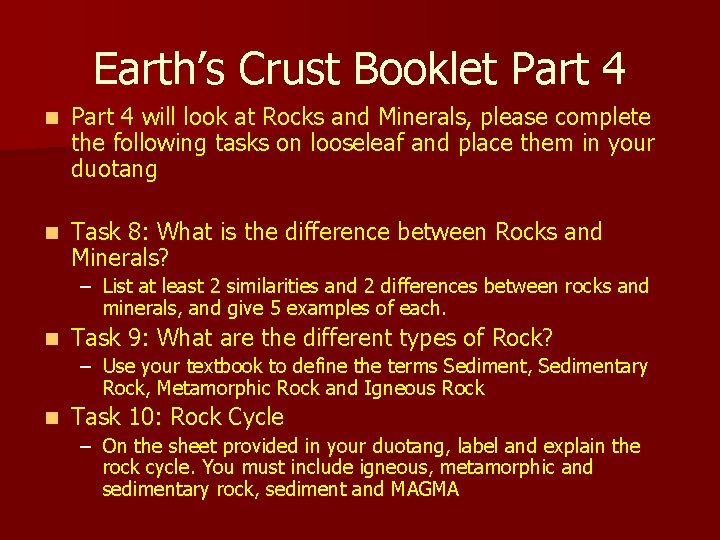 Earth’s Crust Booklet Part 4 n Part 4 will look at Rocks and Minerals, Earth’s Crust Booklet Part 4 n Part 4 will look at Rocks and Minerals,