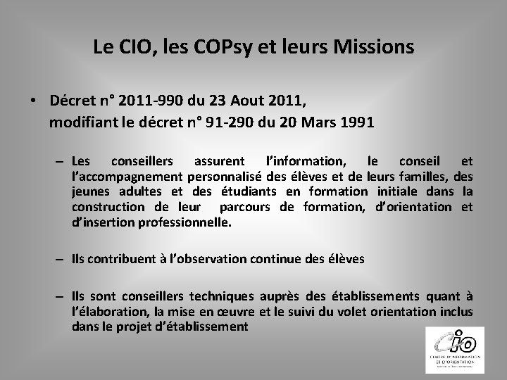 Le CIO les COPsy et leurs Missions Dcret