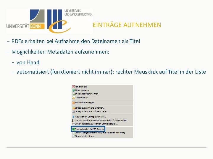 EINTRÄGE AUFNEHMEN − PDFs erhalten bei Aufnahme den Dateinamen als Titel − Möglichkeiten Metadaten